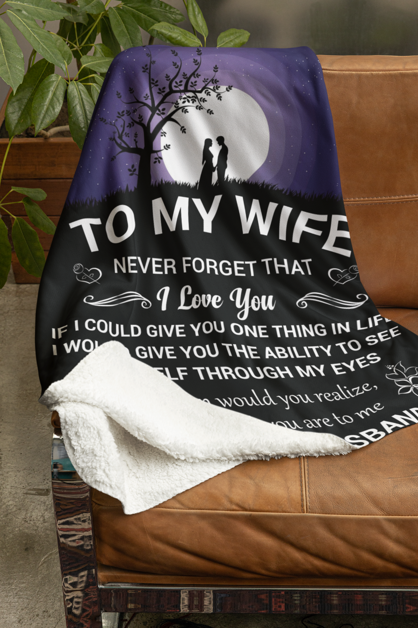 To My Wife | Never Forget | Blanket