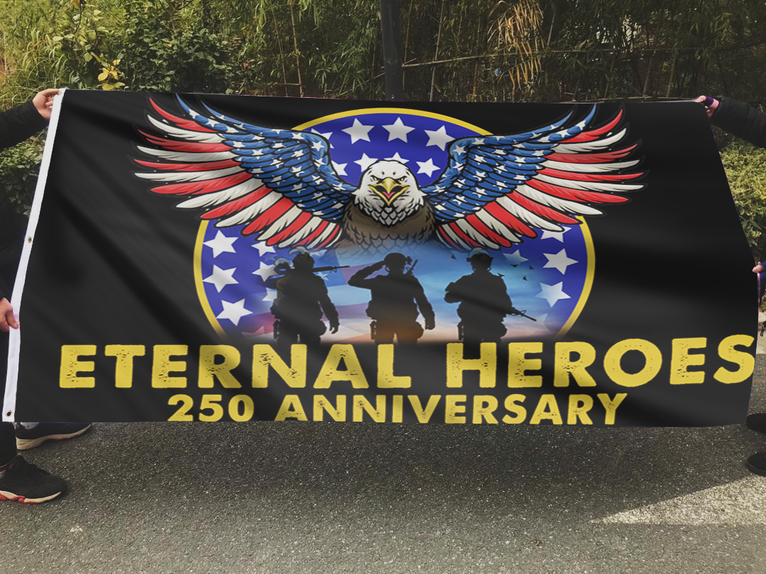 Eternal Heroes 250 Anniversary Flag