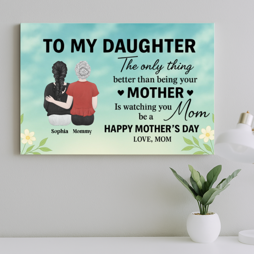 To My Daughter – A Mother's Heart in Every Word (Custom Canvas)