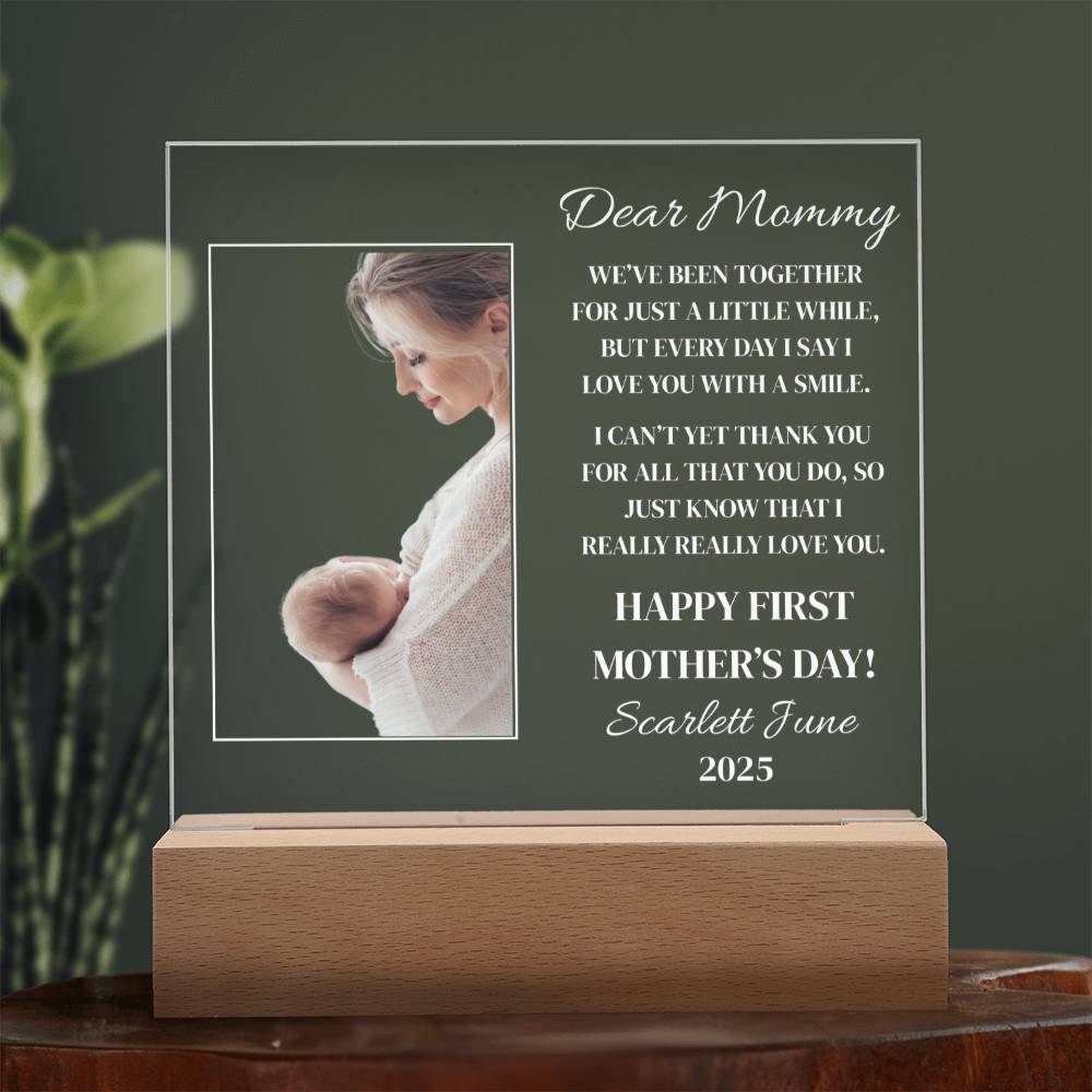 Dear Mommy | Happy First Mother's Day | Personalized Acrylic Plaque
