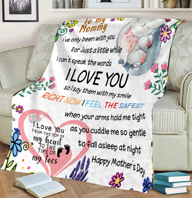 To My Mommy - I Feel the Safest Premium Mink Sherpa Blanket