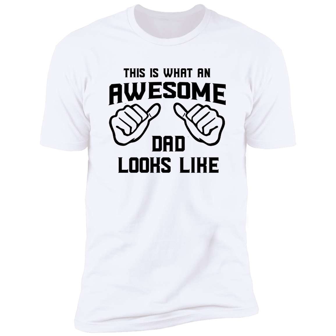 This is What an Awesome Dad T-Shirt