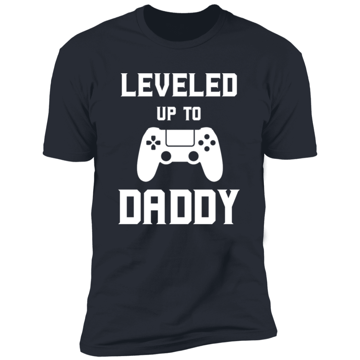 Leveled Up to Daddy T-Shirt