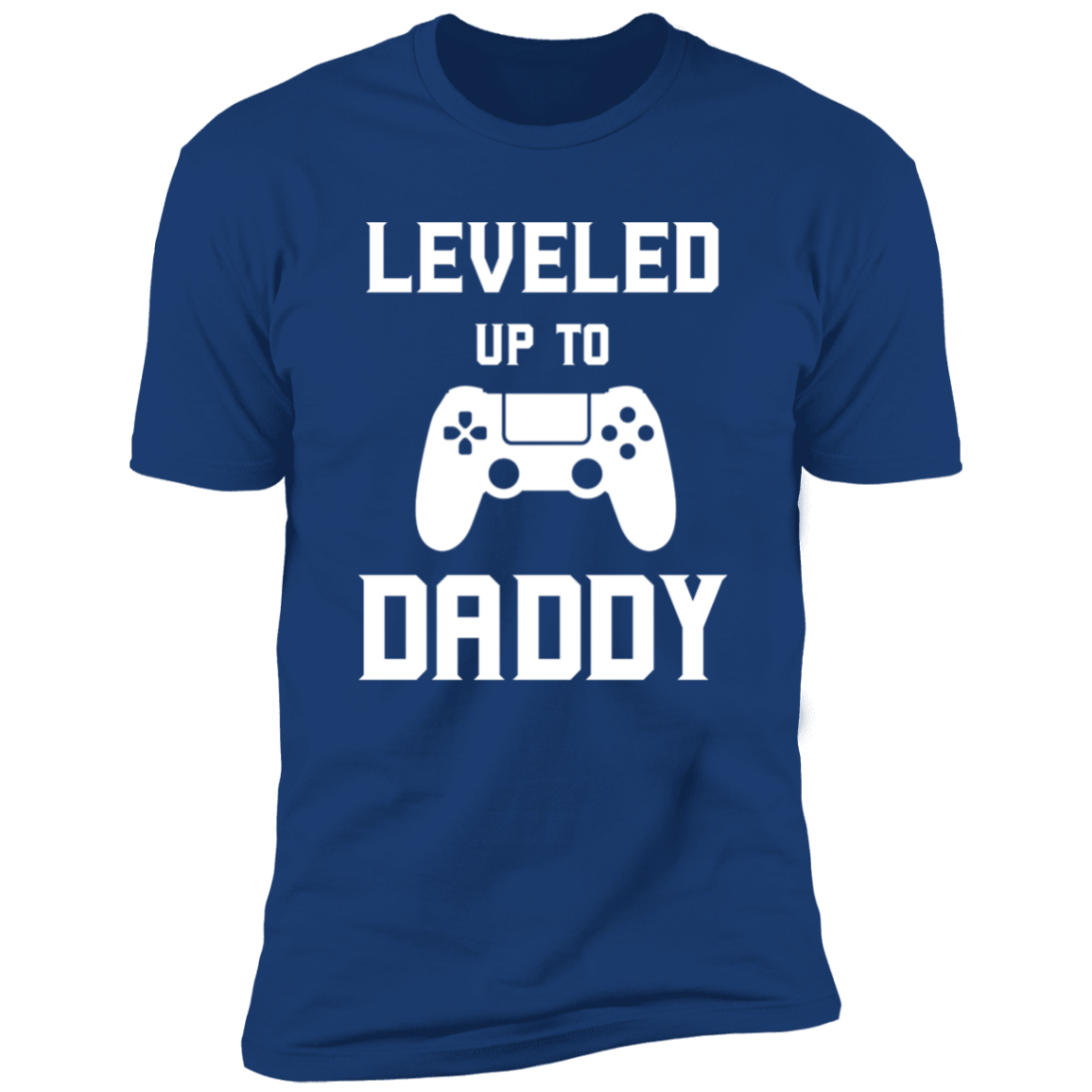 Leveled Up to Daddy T-Shirt