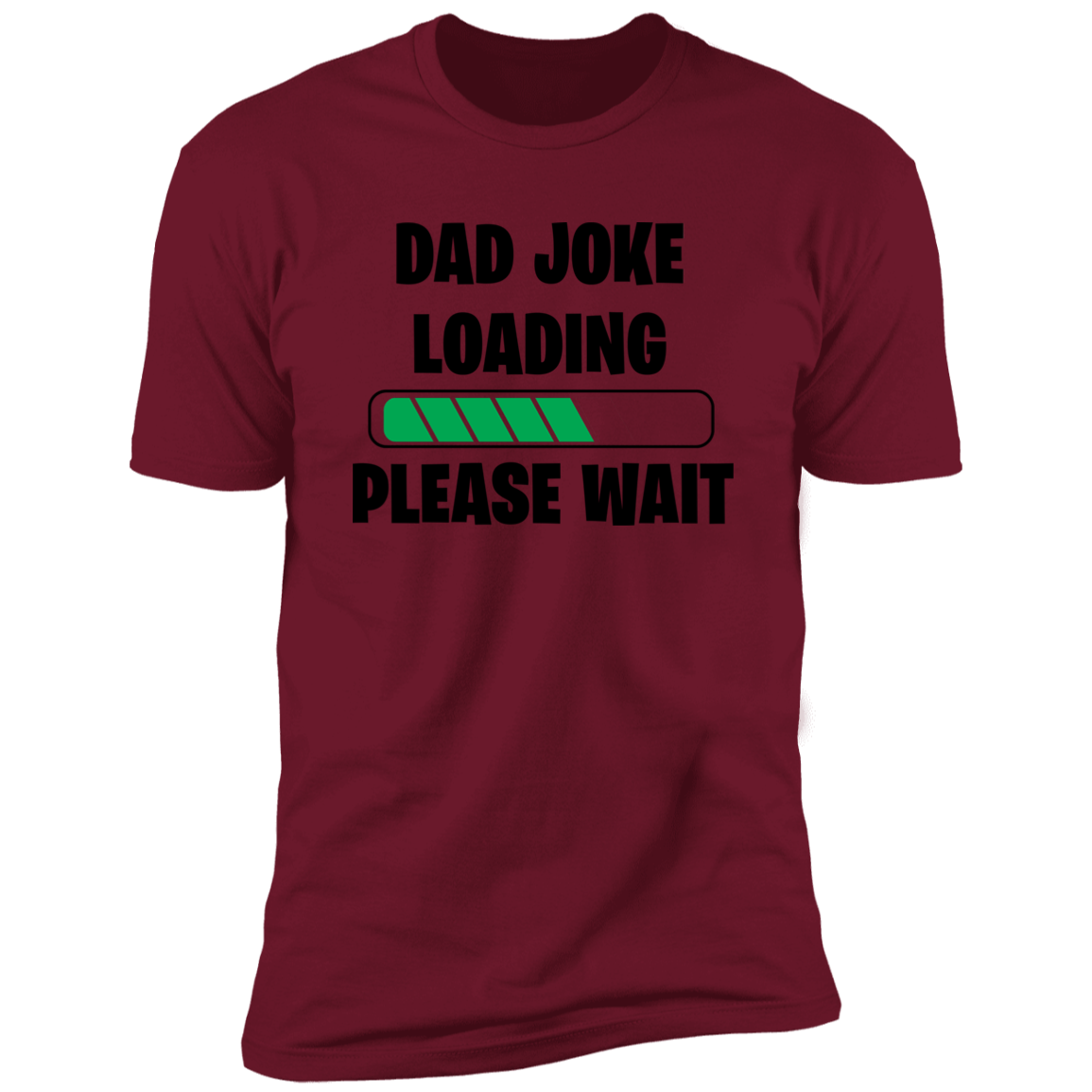 Dad Joke Loading Please Wait T-Shirt