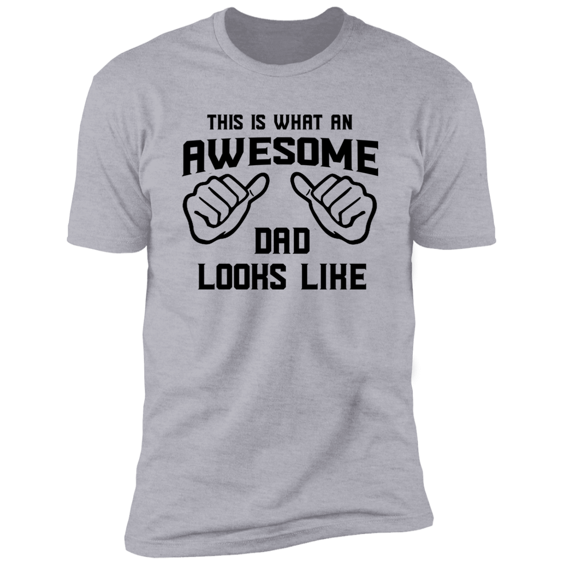 This is What an Awesome Dad T-Shirt