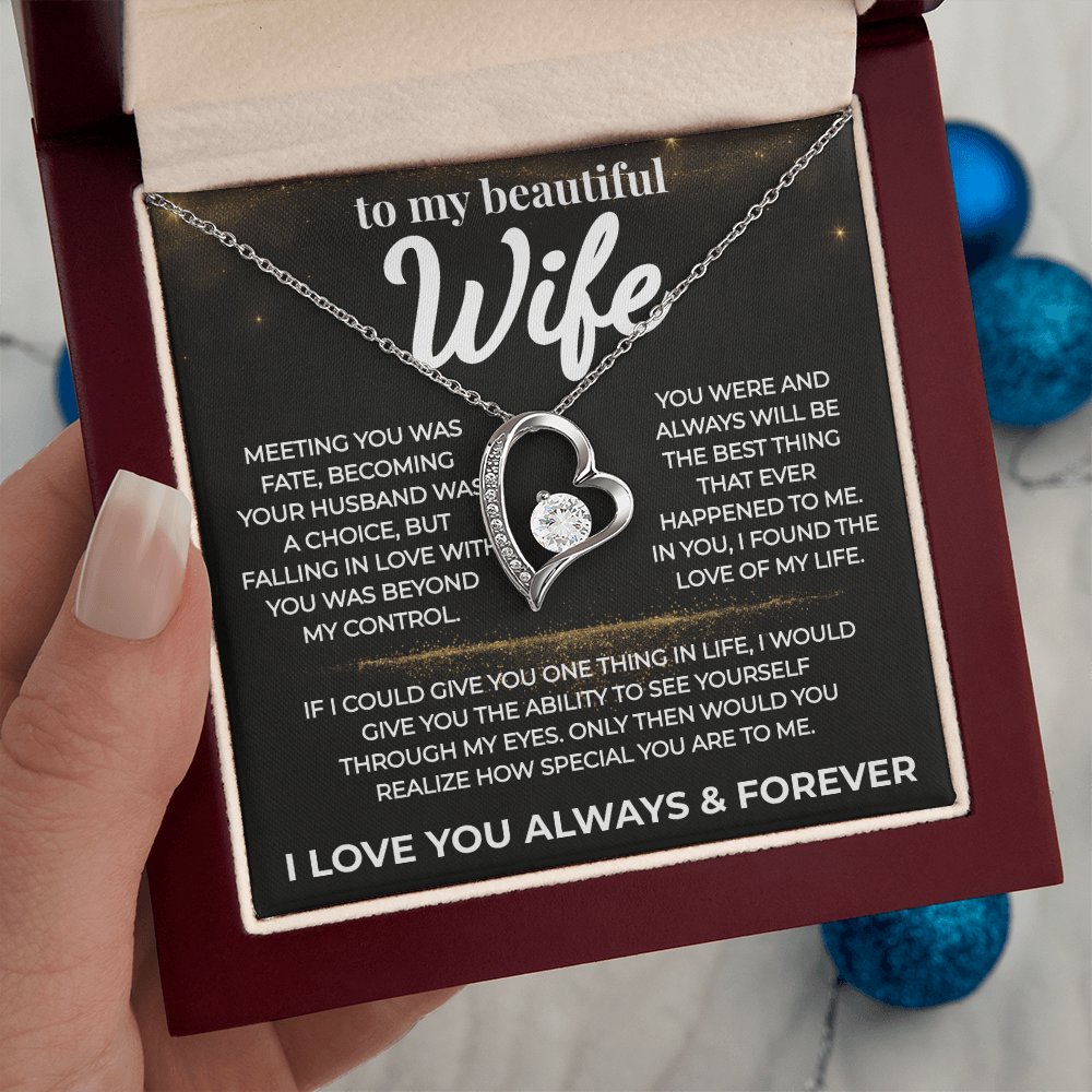 (Almost Gone) To My Beautiful Wife-Love of My Life- Forever Love Necklace