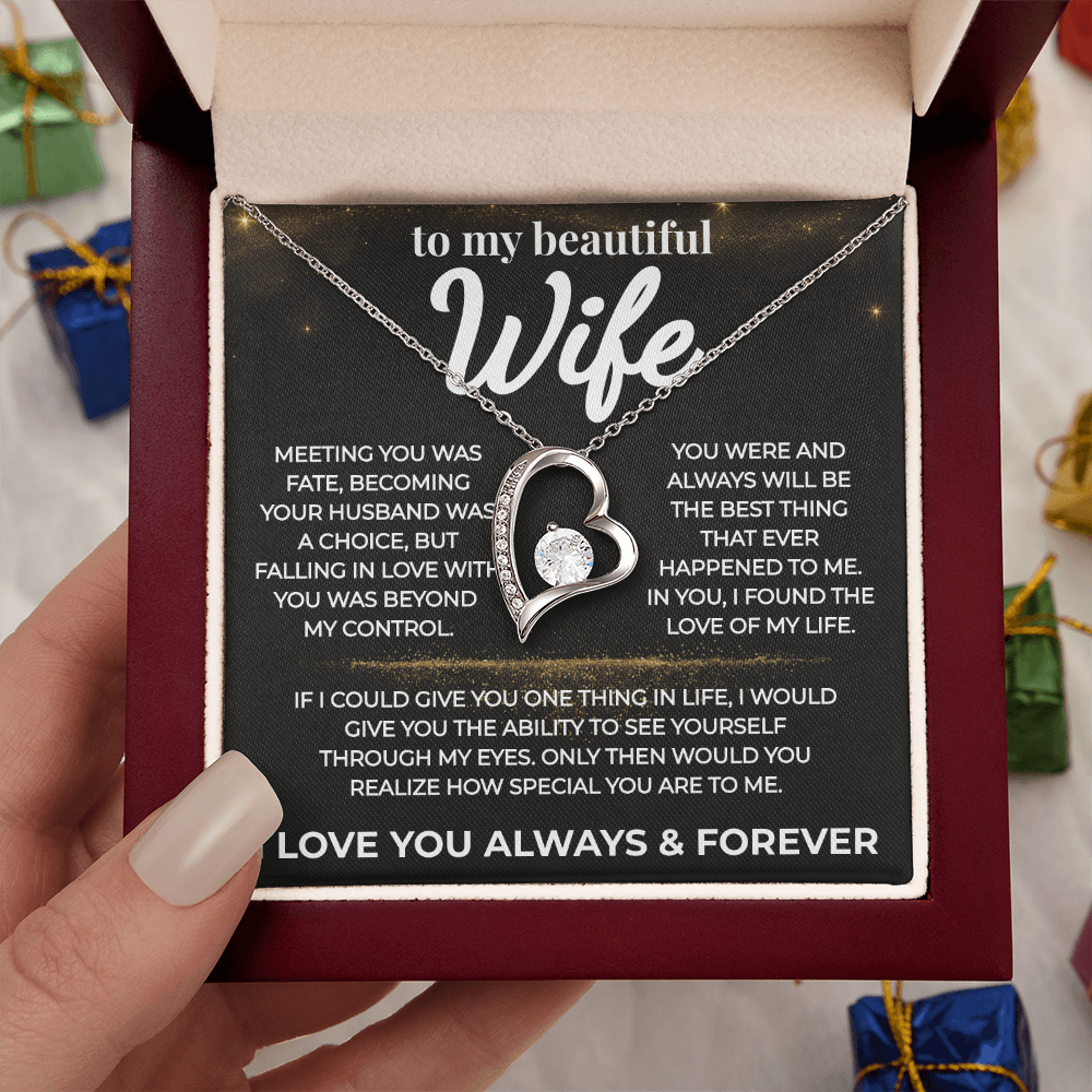 (Almost Gone) To My Beautiful Wife-Love of My Life- Forever Love Necklace