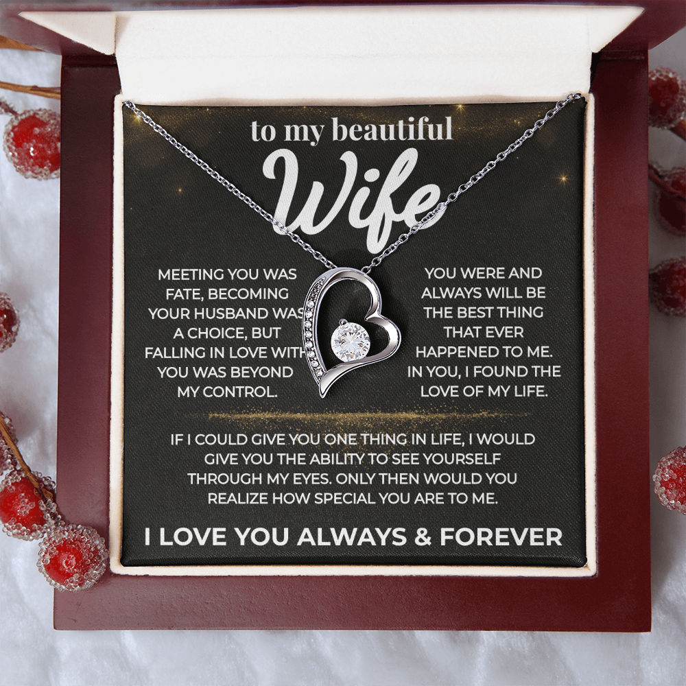 (Almost Gone) To My Beautiful Wife-Love of My Life- Forever Love Necklace