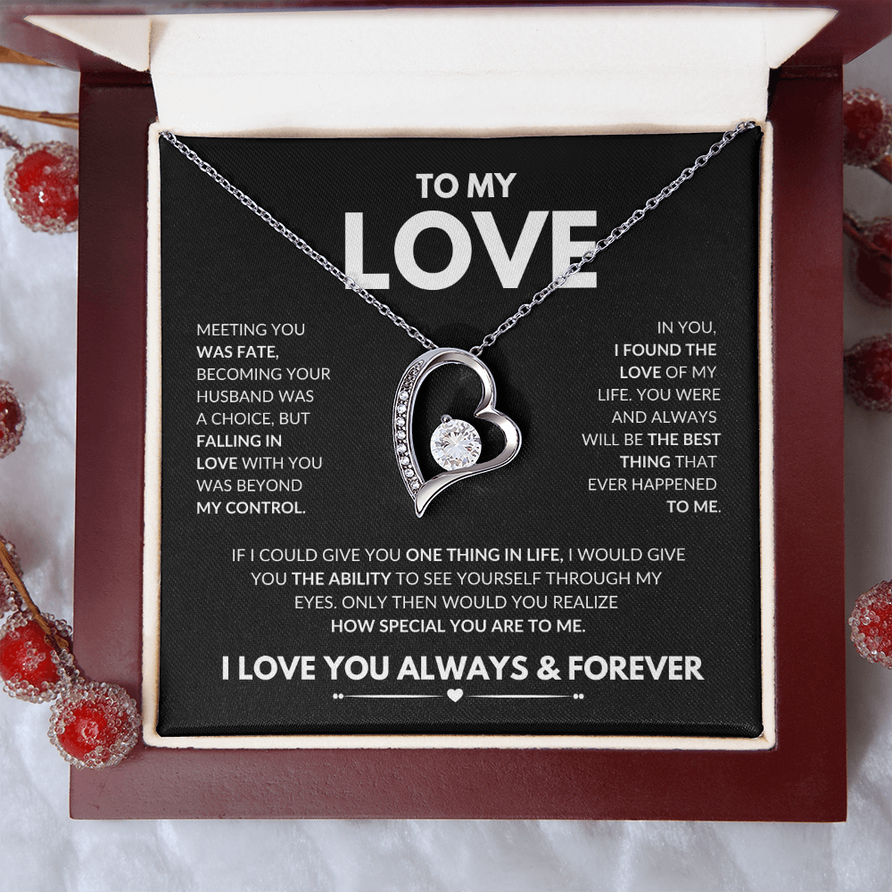 To My Love Necklace - Gift for Wife / Girlfriend / Fianceé