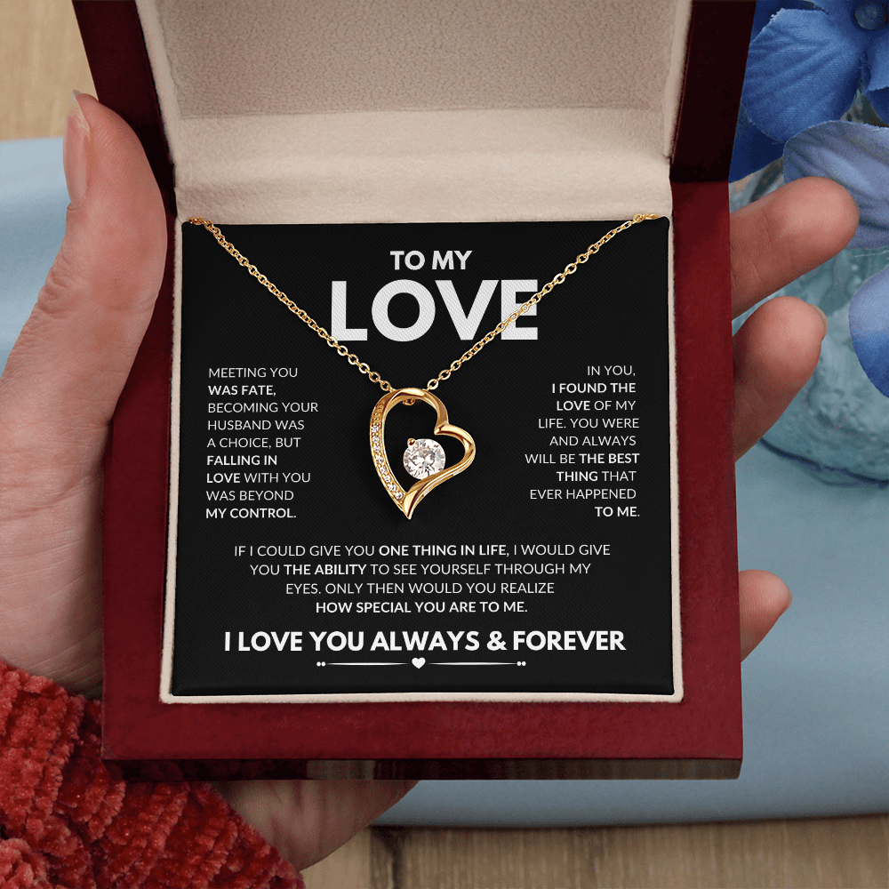 To My Love Necklace - Gift for Wife / Girlfriend / Fianceé