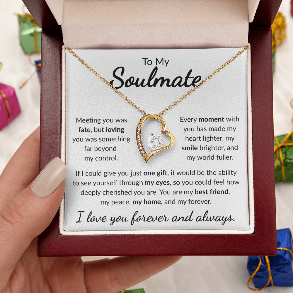 To My Soulmate | Meeting You Was Fate | Forever Love Necklace
