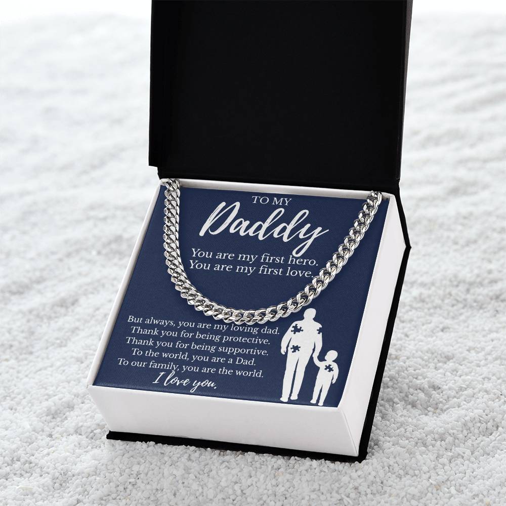 To My Daddy | You are My First Hero | Cuban Link Chain