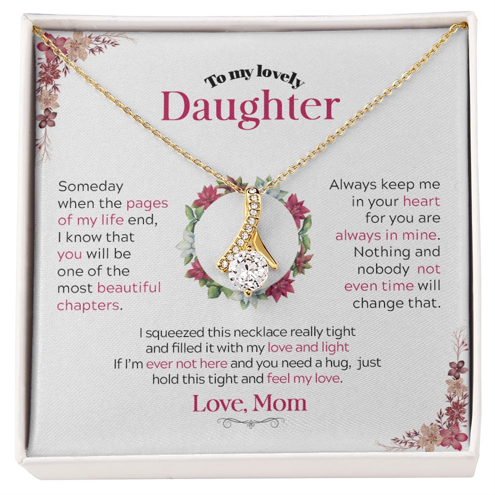 To My Lovely Daughter | Someday When the Pages of My life