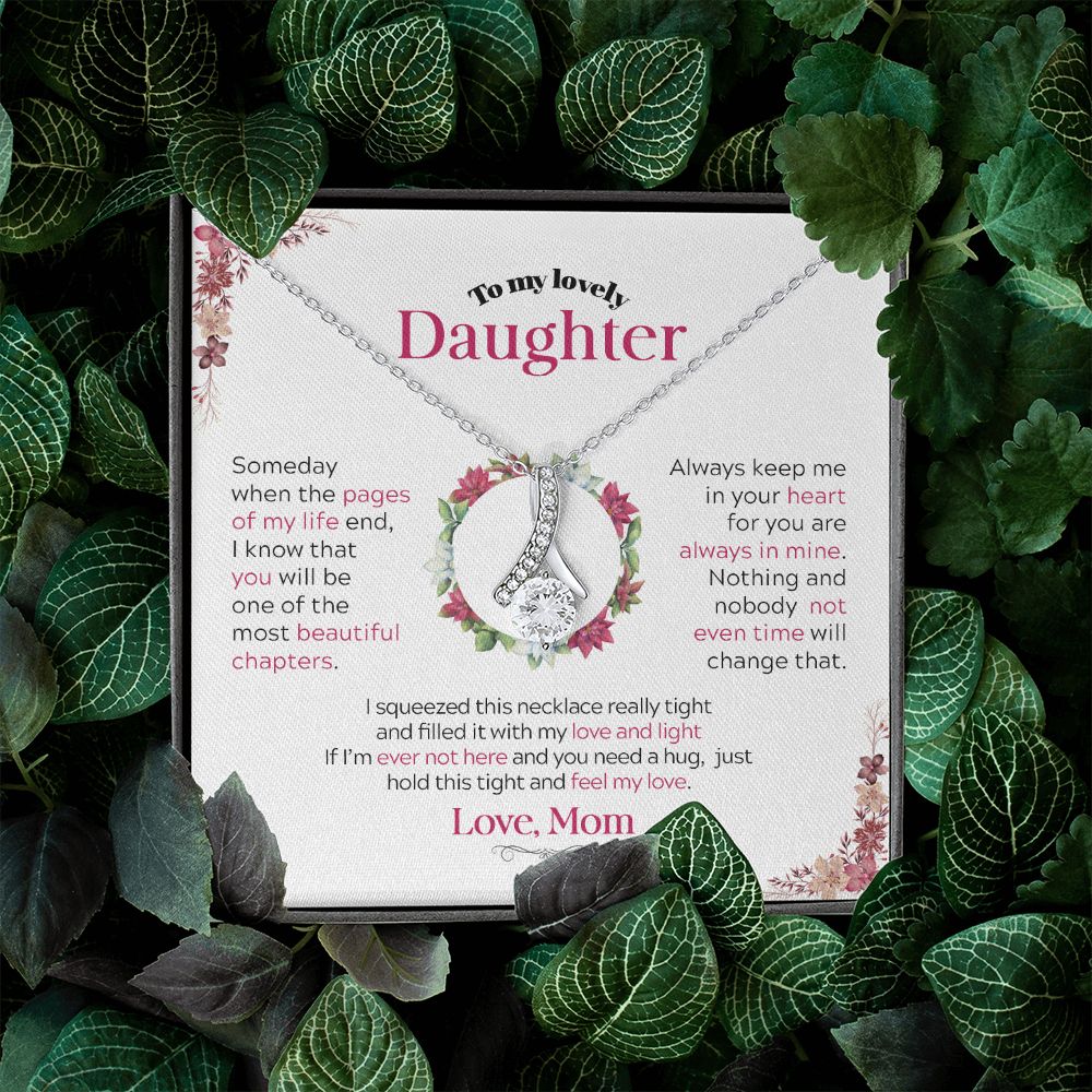 To My Lovely Daughter | Someday When the Pages of My life