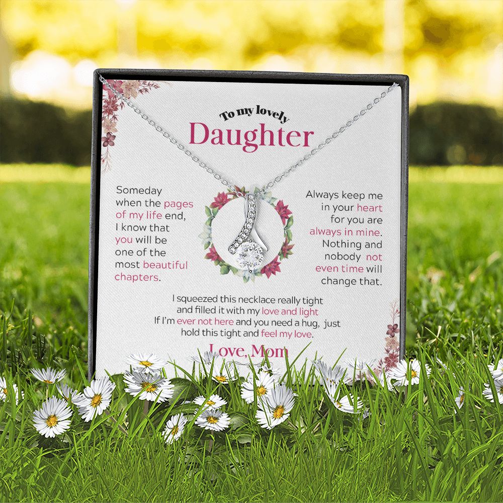 To My Lovely Daughter | Someday When the Pages of My life