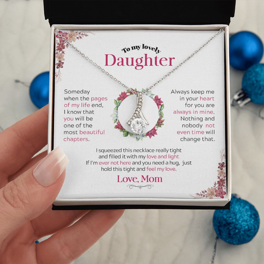 To My Lovely Daughter | Someday When the Pages of My life