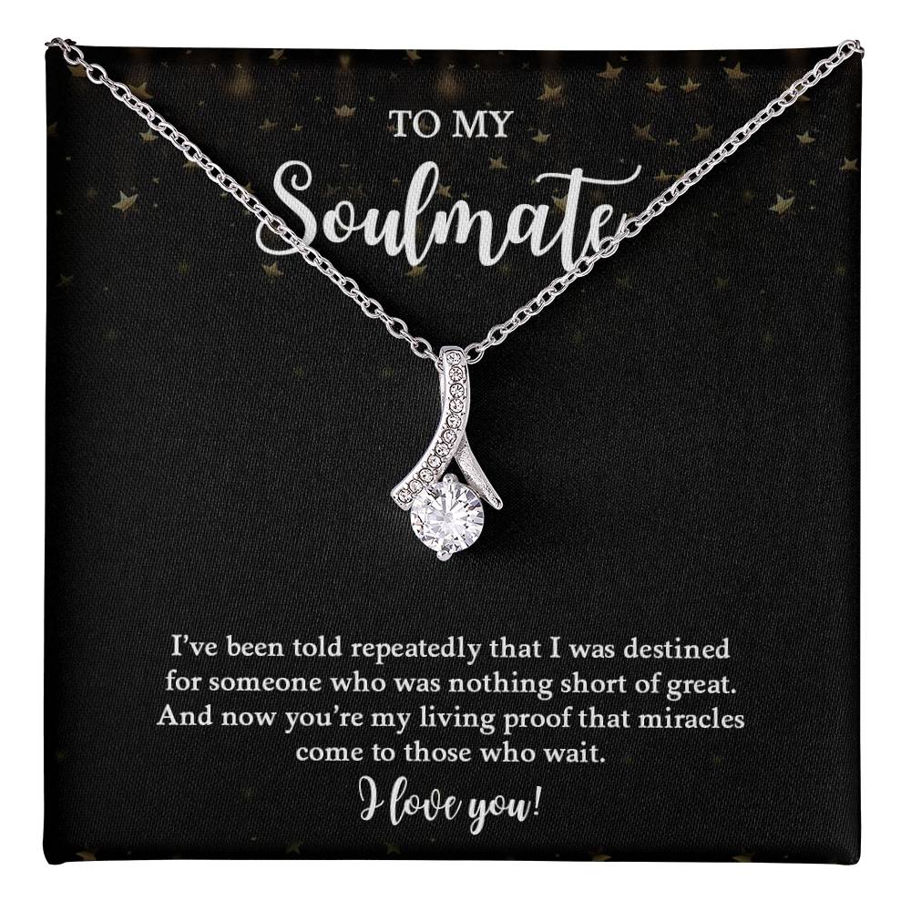 To My Soulmate | You're My Living Proof