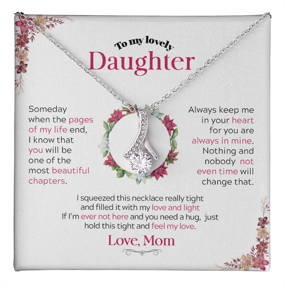 To My Lovely Daughter | Someday When the Pages of My life