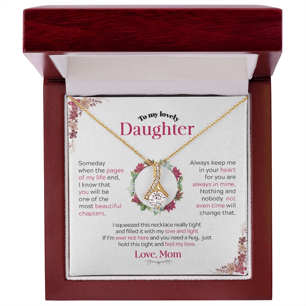 To My Lovely Daughter | Someday When the Pages of My life