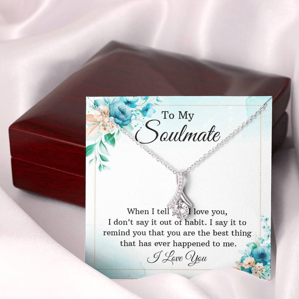 To My Soulmate Best Thing Alluring
