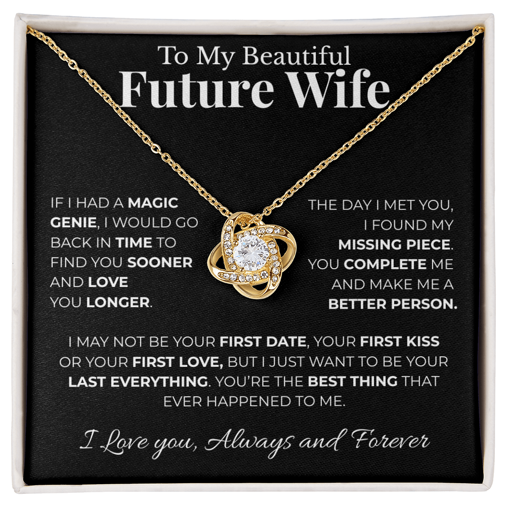 To My Beautiful Future Wife | My Missing Piece | Love Knot Necklace