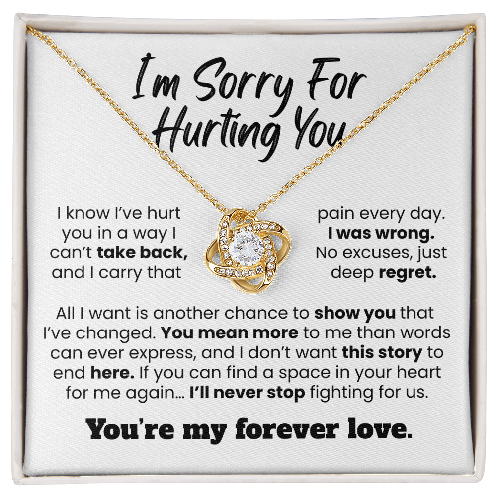 Apology Gift For Her - I'm Sorry For Hurting You - Love knot Necklace