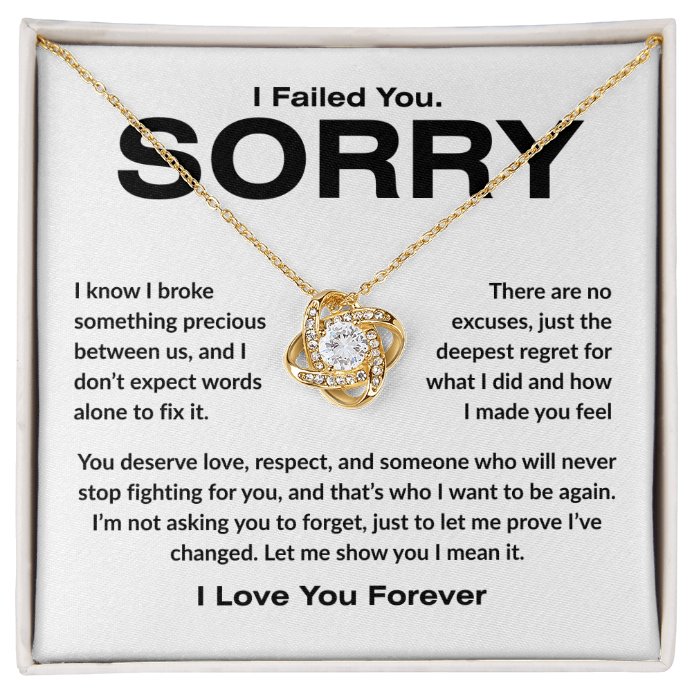 Apology Gift For Her | I Failed You. Sorry | Love knot Necklace