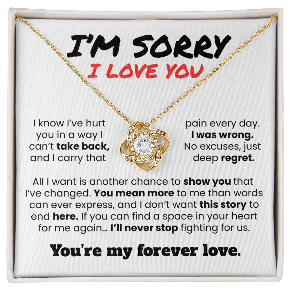 Apology Gift For Her - I know I've Hurt You - Love knot Necklace
