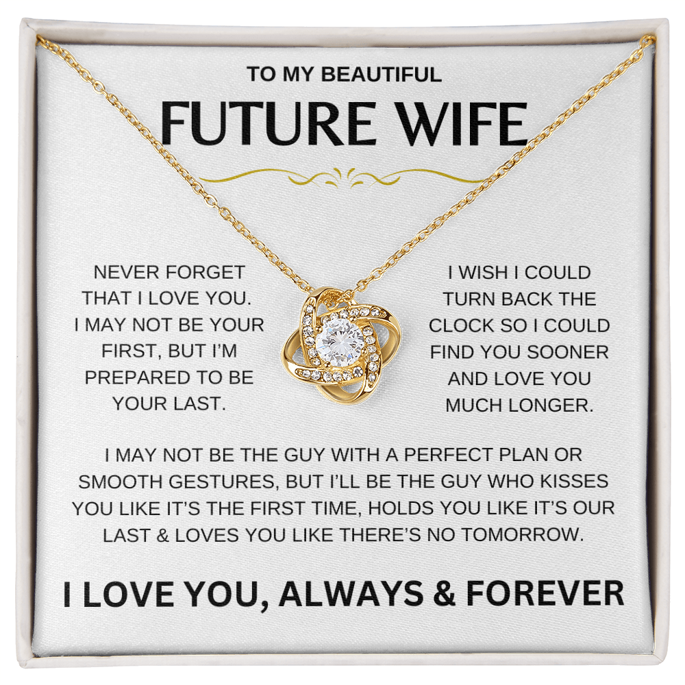 To My Beautiful Future Wife | Never Forget | Love Knot Necklace