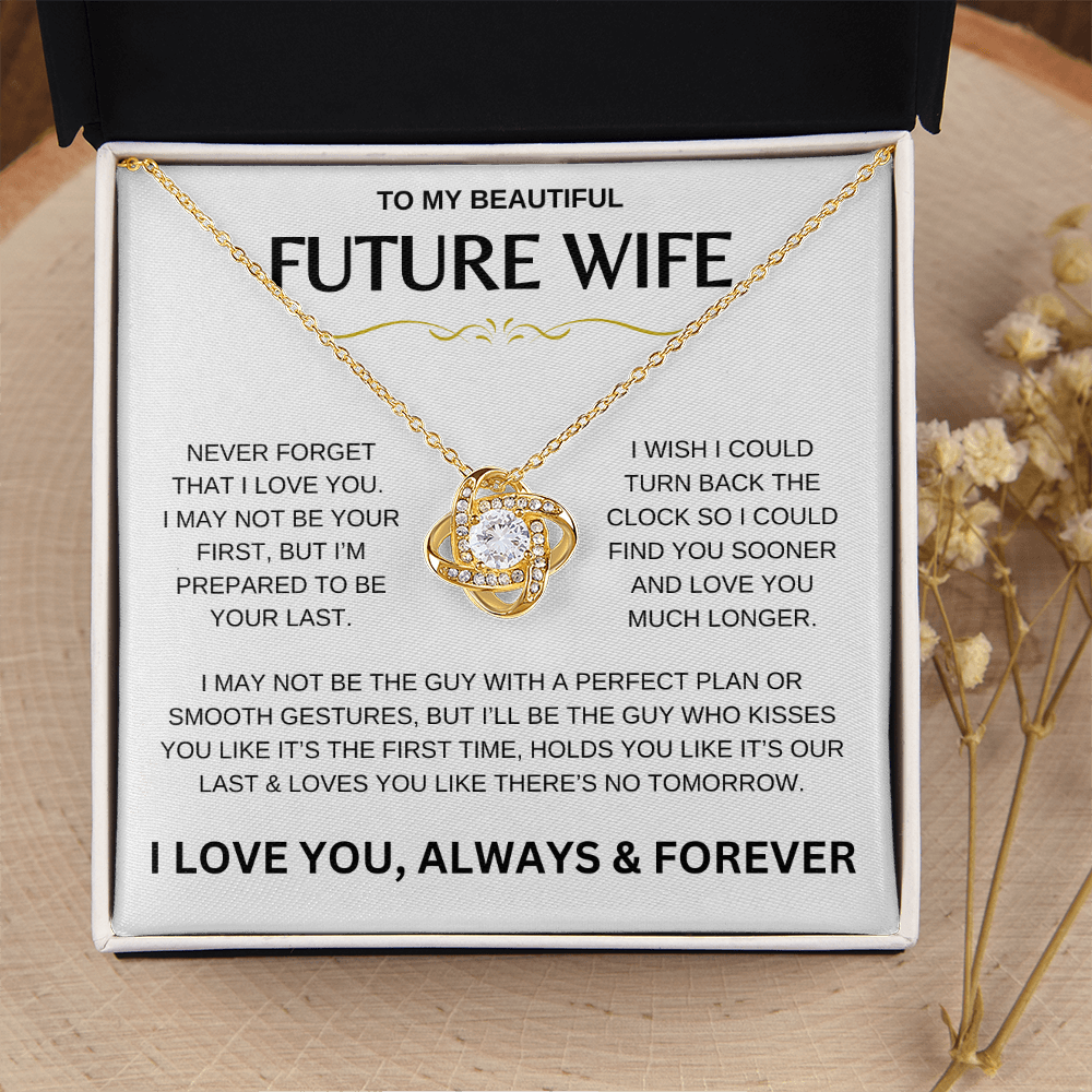 To My Beautiful Future Wife | Never Forget | Love Knot Necklace