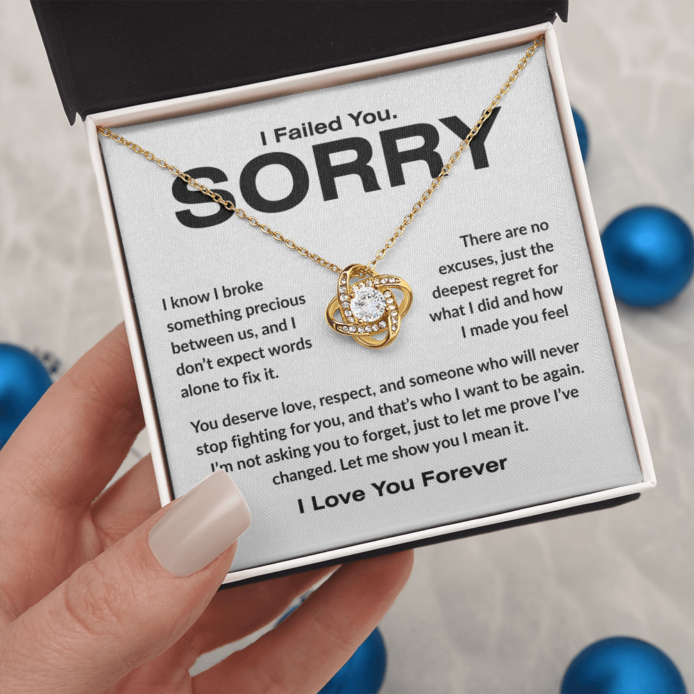 Apology Gift For Her - I Failed You. Sorry - Love knot Necklace