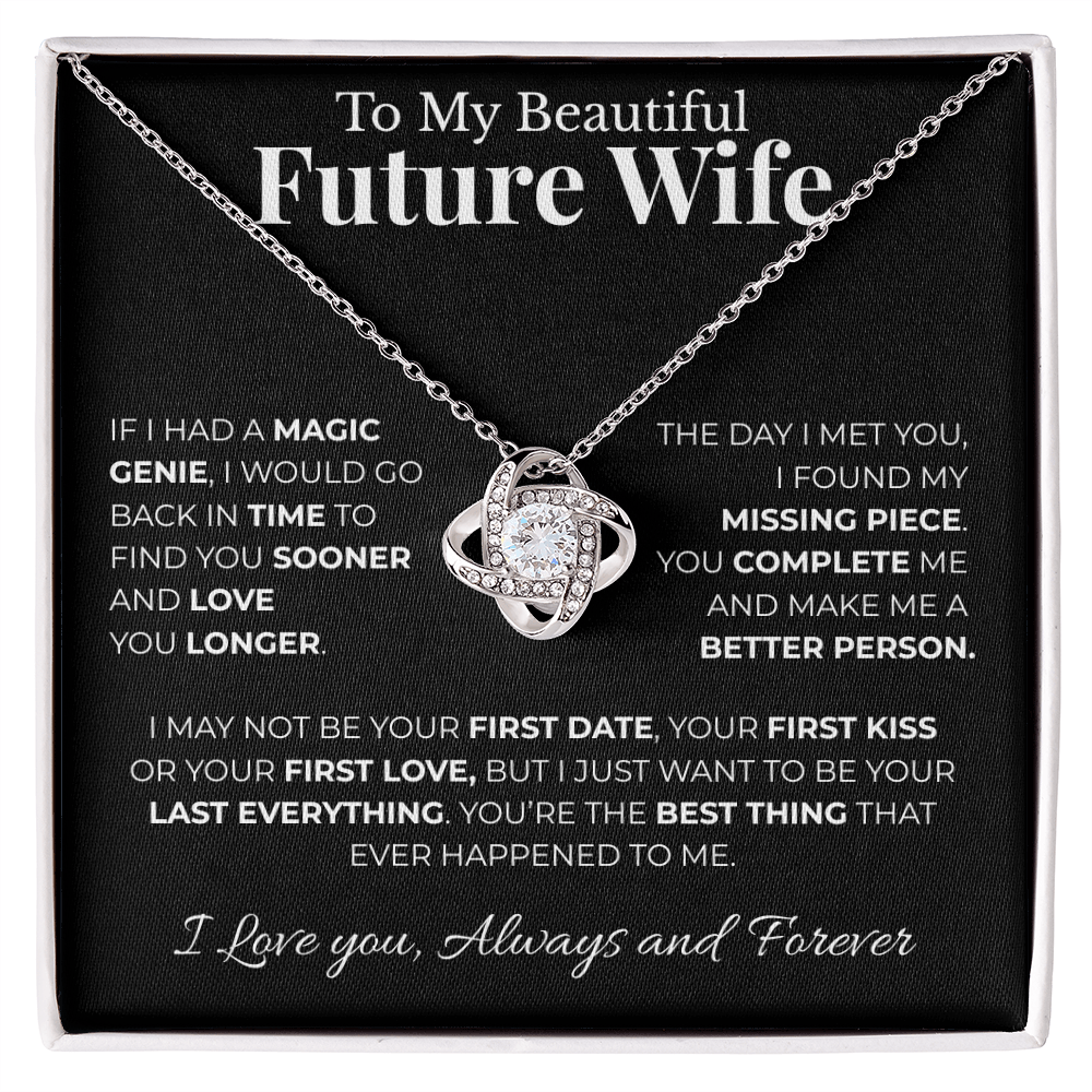To My Beautiful Future Wife | My Missing Piece | Love Knot Necklace