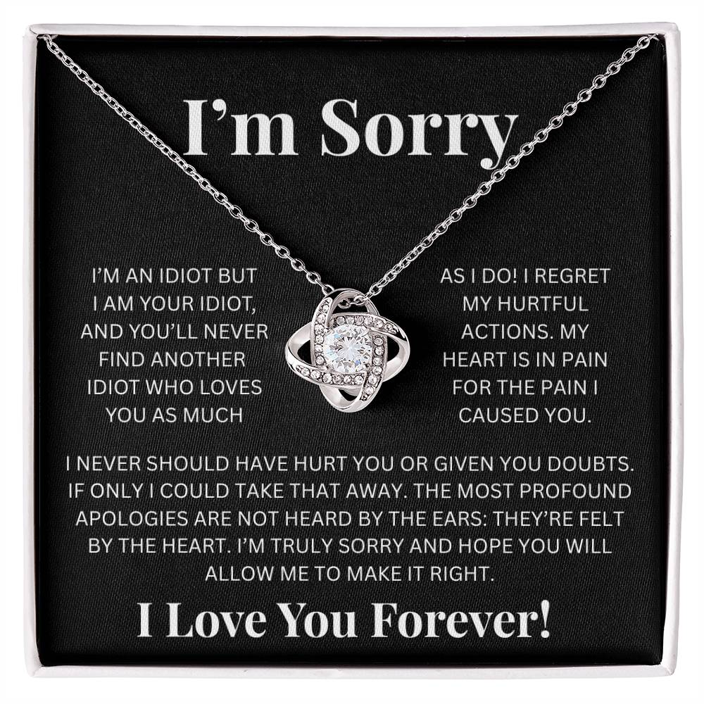 Apology Gift For Her - Im Sorry- Love Knot Necklace