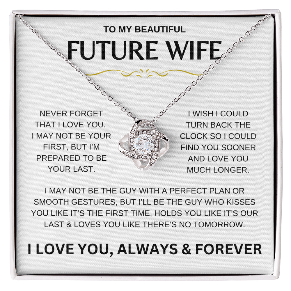 To My Beautiful Future Wife | Never Forget | Love Knot Necklace