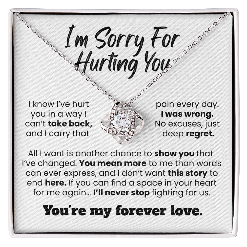 Apology Gift For Her - I'm Sorry For Hurting You - Love knot Necklace
