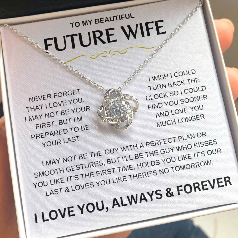 To My Beautiful Future Wife | Never Forget | Love Knot Necklace