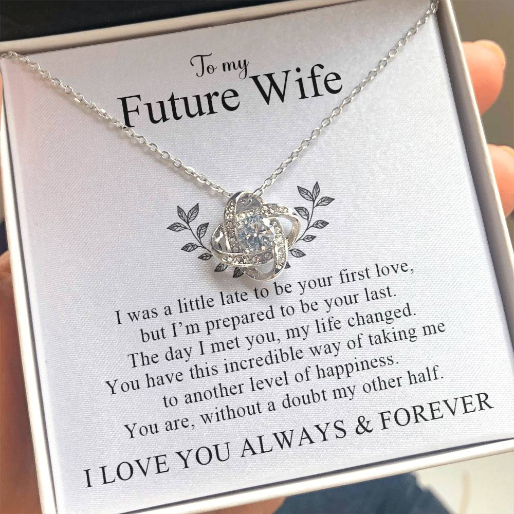 To My Future Wife | I Love You Always and Forever