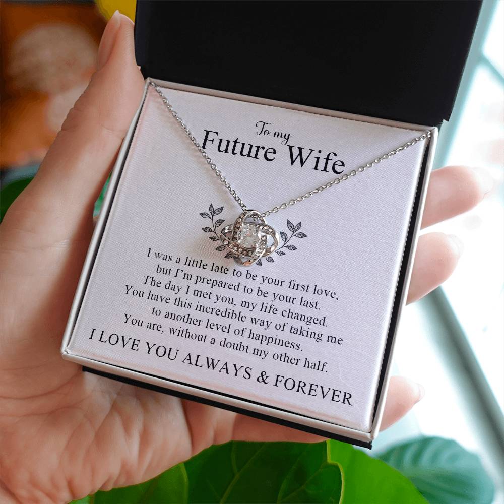 To My Future Wife | I Love You Always and Forever