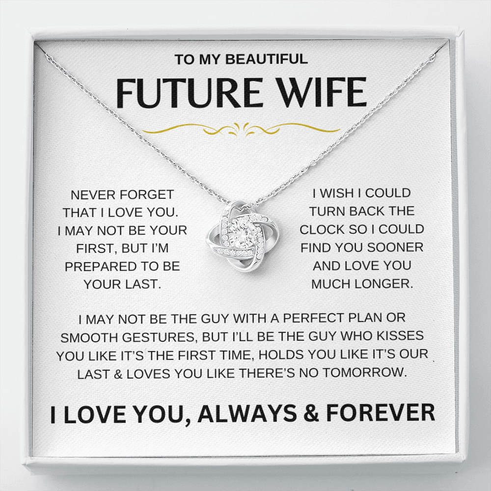 To My Beautiful Future Wife | Never Forget | Love Knot Necklace