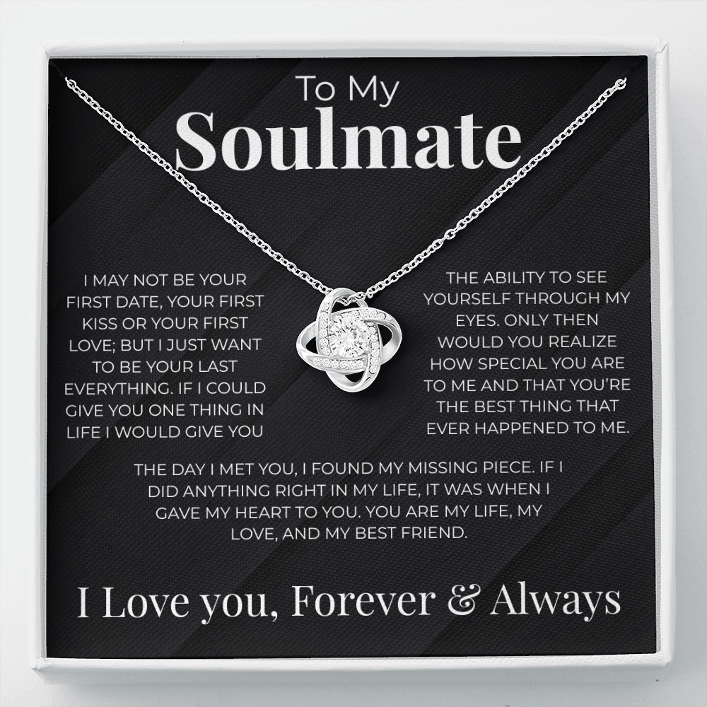 (Almost Gone) To My Soulmate| First Date | Love Knot Necklace