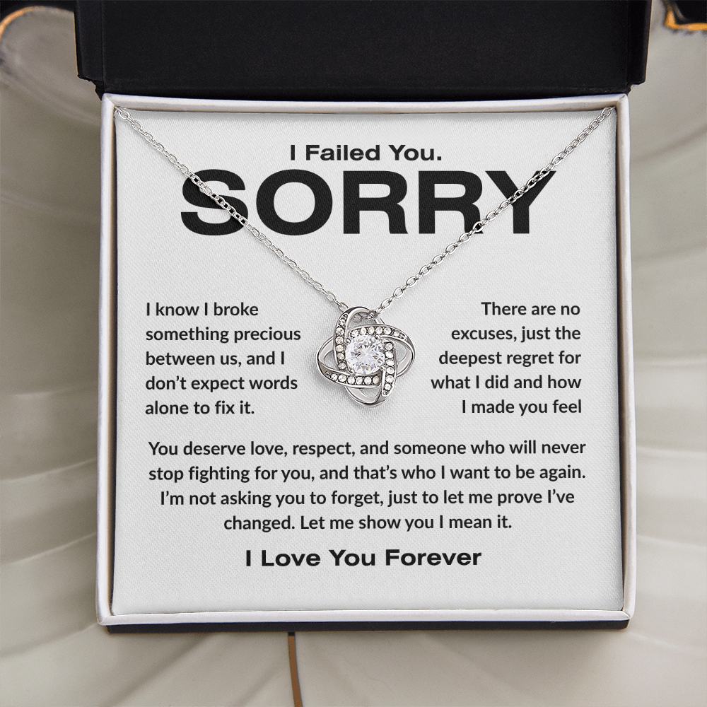 Apology Gift For Her - I Failed You. Sorry - Love knot Necklace