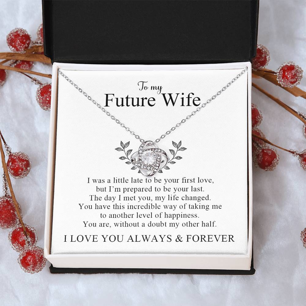 To My Future Wife | I Love You Always and Forever