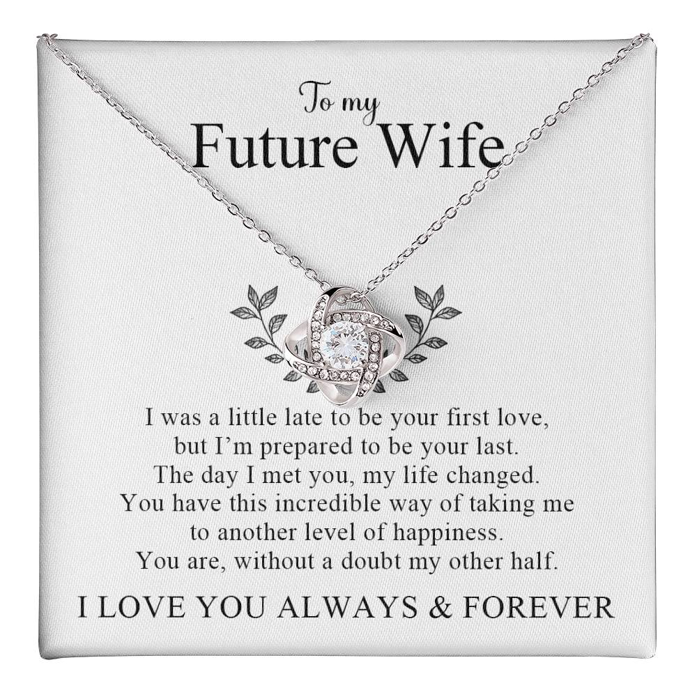 To My Future Wife | I Love You Always and Forever