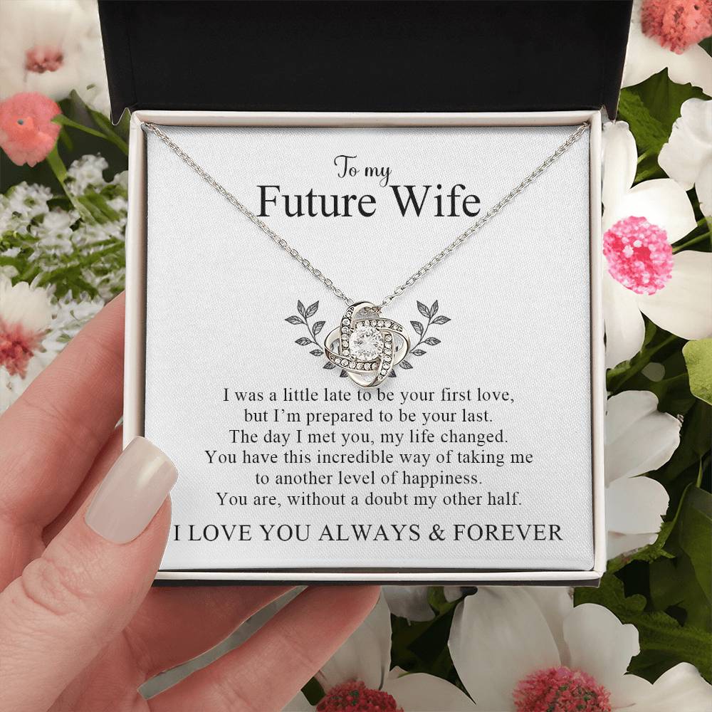 To My Future Wife | I Love You Always and Forever