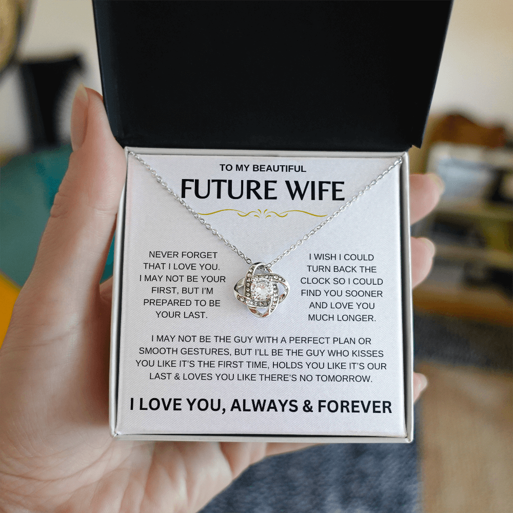 To My Beautiful Future Wife | Never Forget | Love Knot Necklace