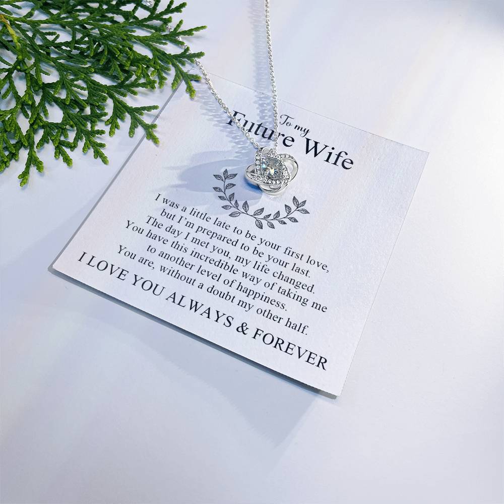 To My Future Wife | I Love You Always and Forever