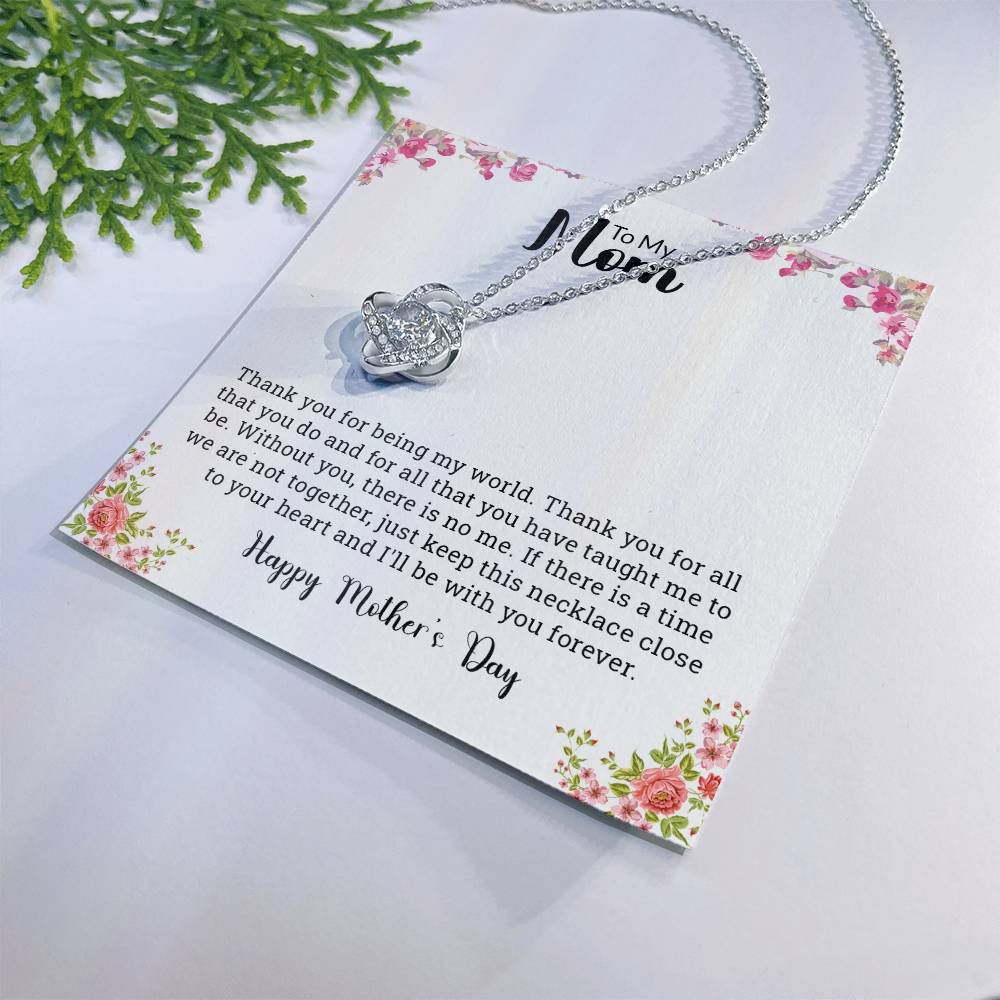 To My Mom | Thank You For Being My World