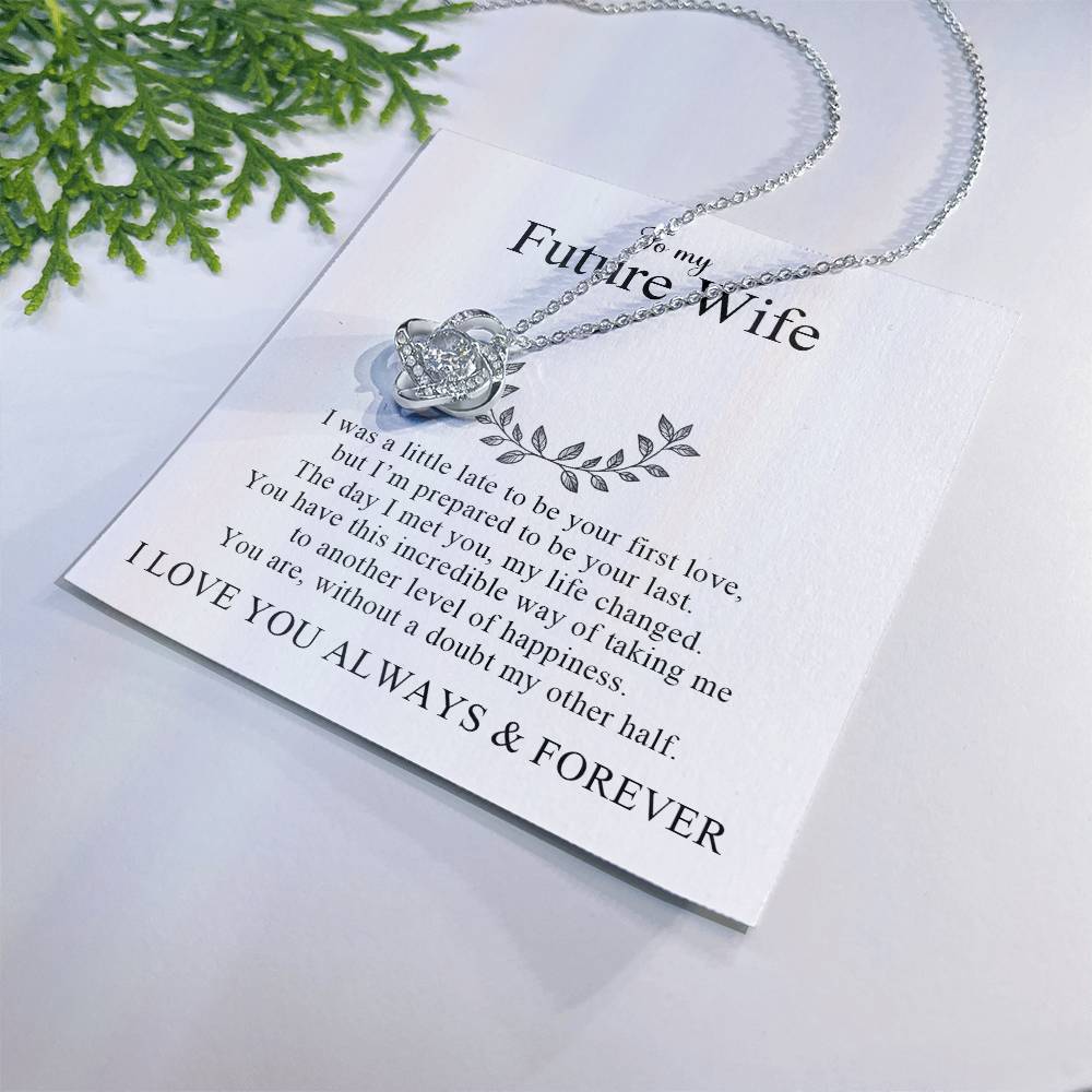 To My Future Wife | I Love You Always and Forever