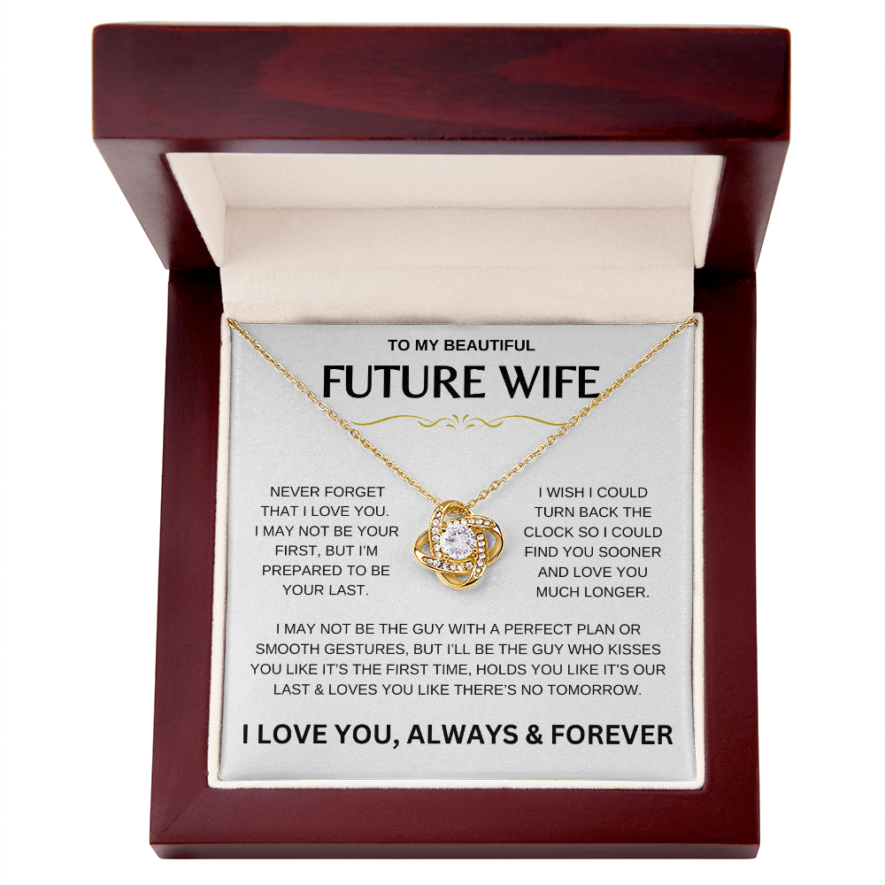 To My Beautiful Future Wife | Never Forget | Love Knot Necklace